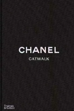 CHANEL CATWALK / THE COMPLETE COLLECTION